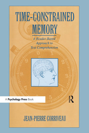 Timeconstrained Memory: A Readerbased Approach To Text Comprehension,Used