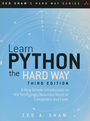 Learn Python the Hard Way: A Very Simple Introduction to the Terrifyingly Beautiful World of Computers and Code (Zed Shaw's Hard,Used