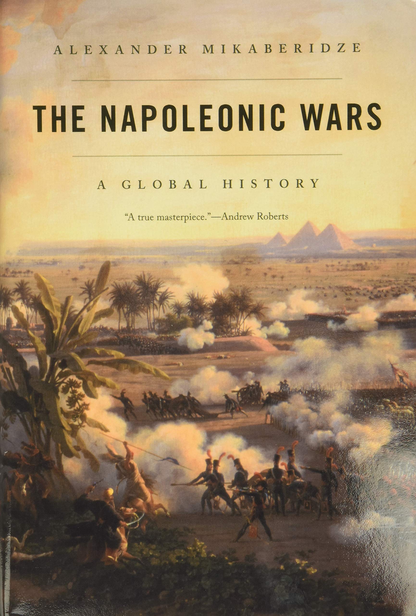 The Napoleonic Wars: A Global History,Used