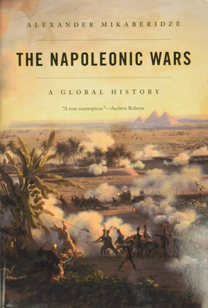 The Napoleonic Wars: A Global History,Used