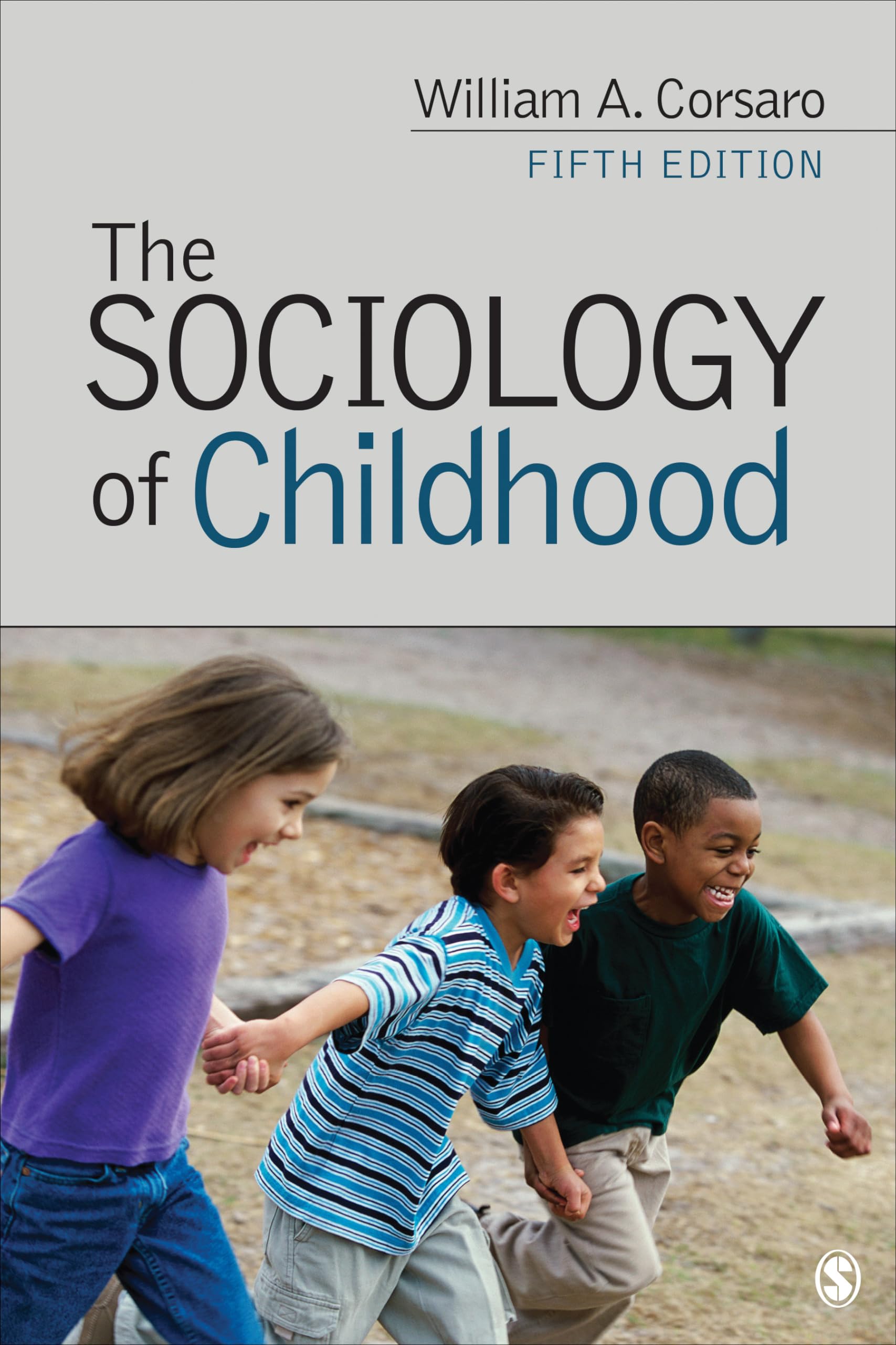 The Sociology Of Childhood (Sociology For A New Century Series)