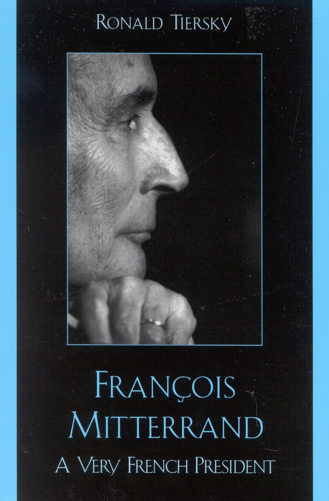 Francois Mitterrand: A Very French President,Used