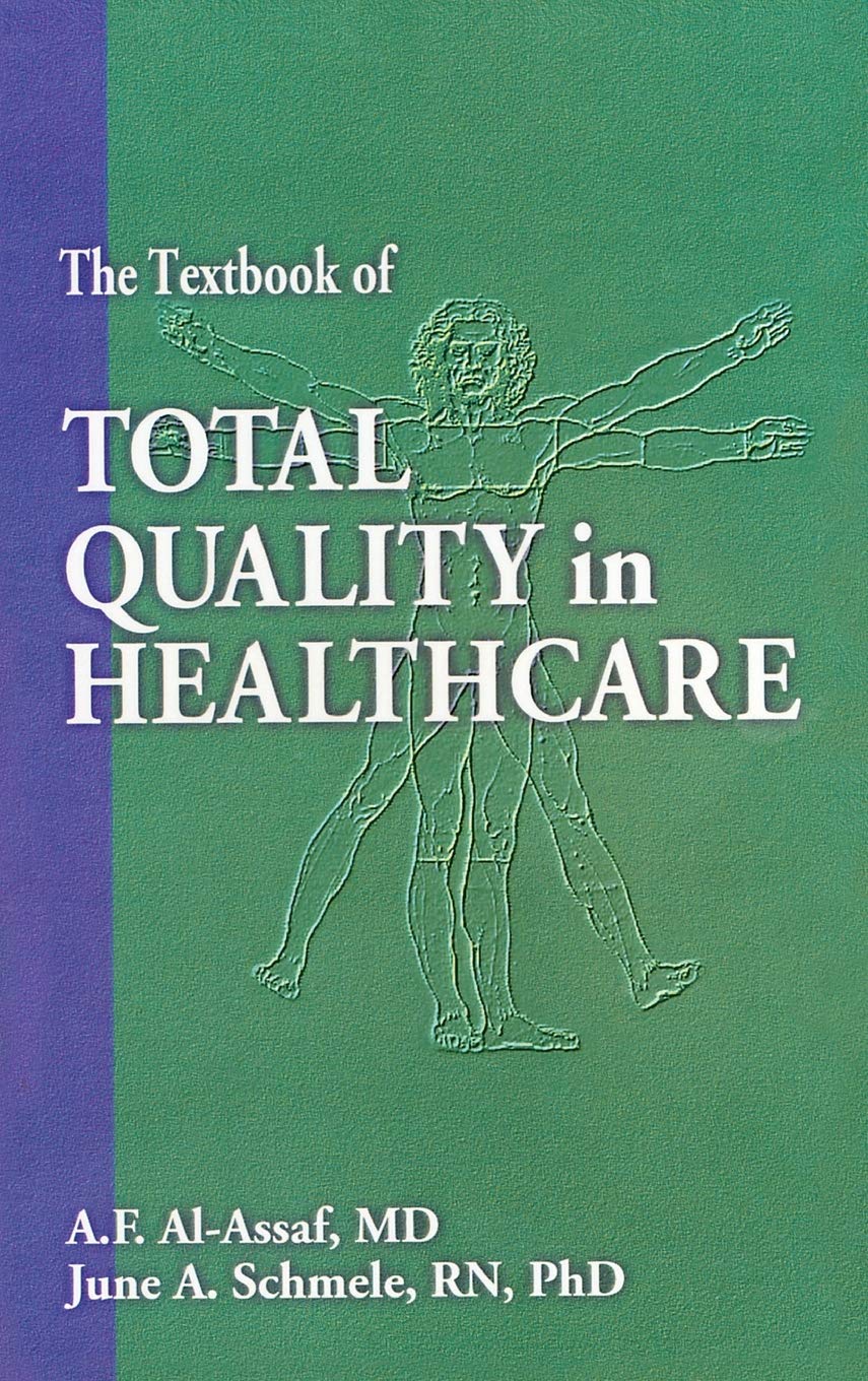 The Textbook of Total Quality in Healthcare,Used