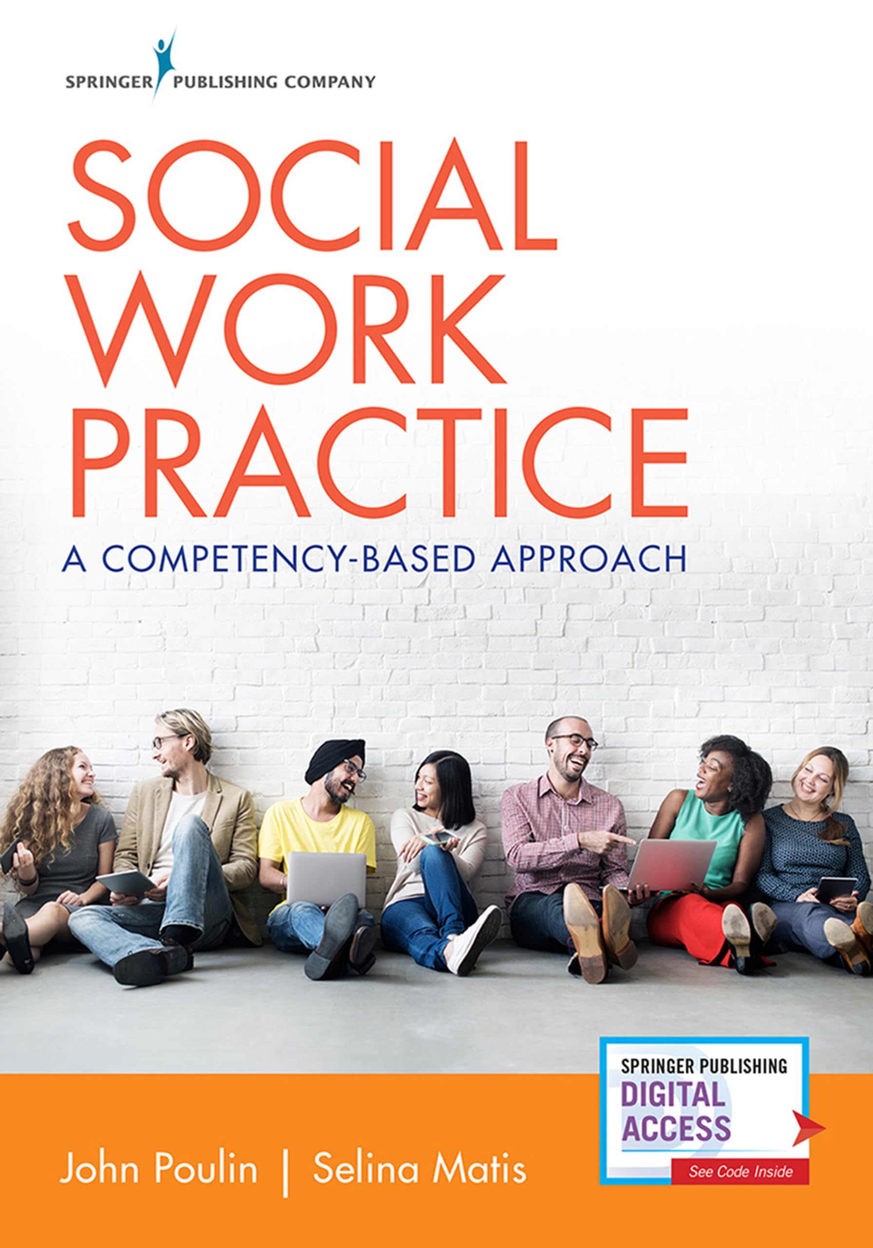Social Work Practice: A CompetencyBased Approach,Used