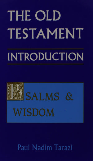 The Old Testament: An Introduction : Psalms And Wisdom,Used
