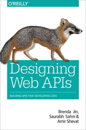 Designing Web APIs: Building APIs That Developers Love,Used