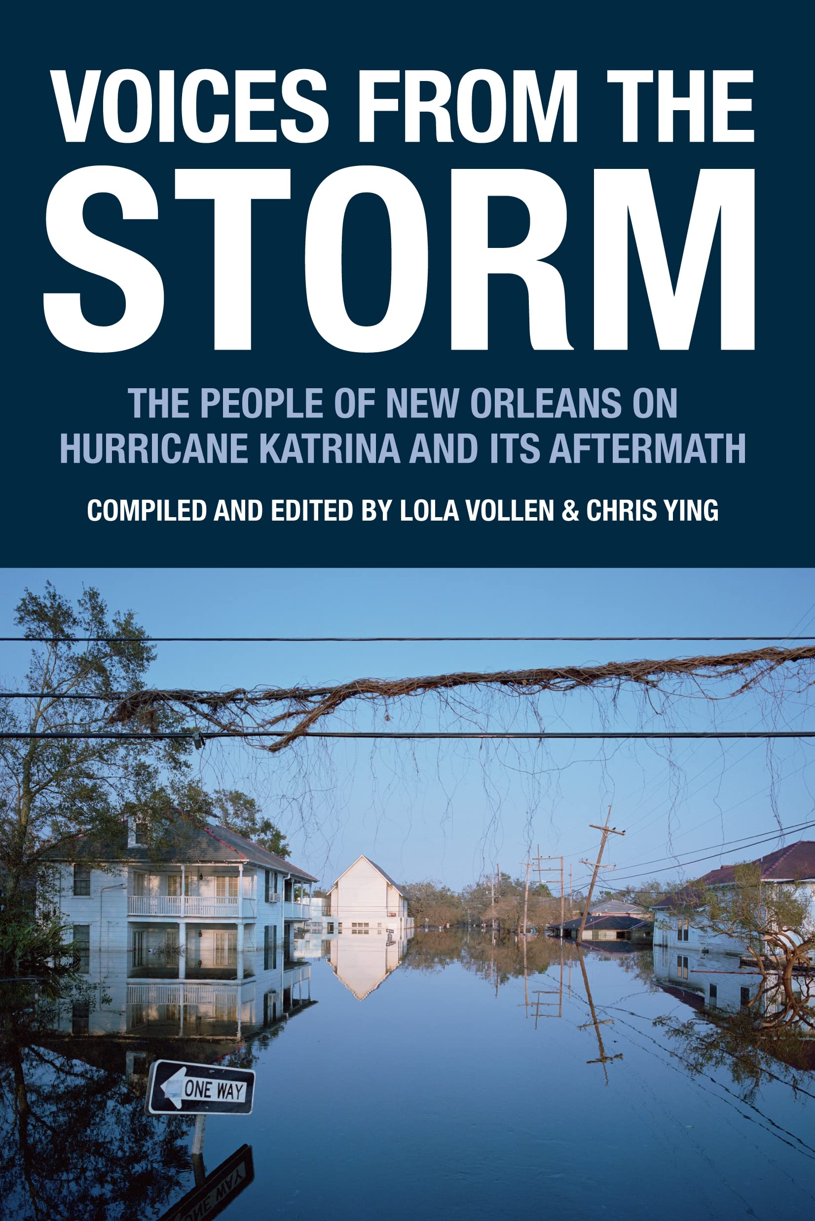 Voices from the Storm: The People of New Orleans on Hurricane Katrina and Its Aftermath (Voice of Witness),Used