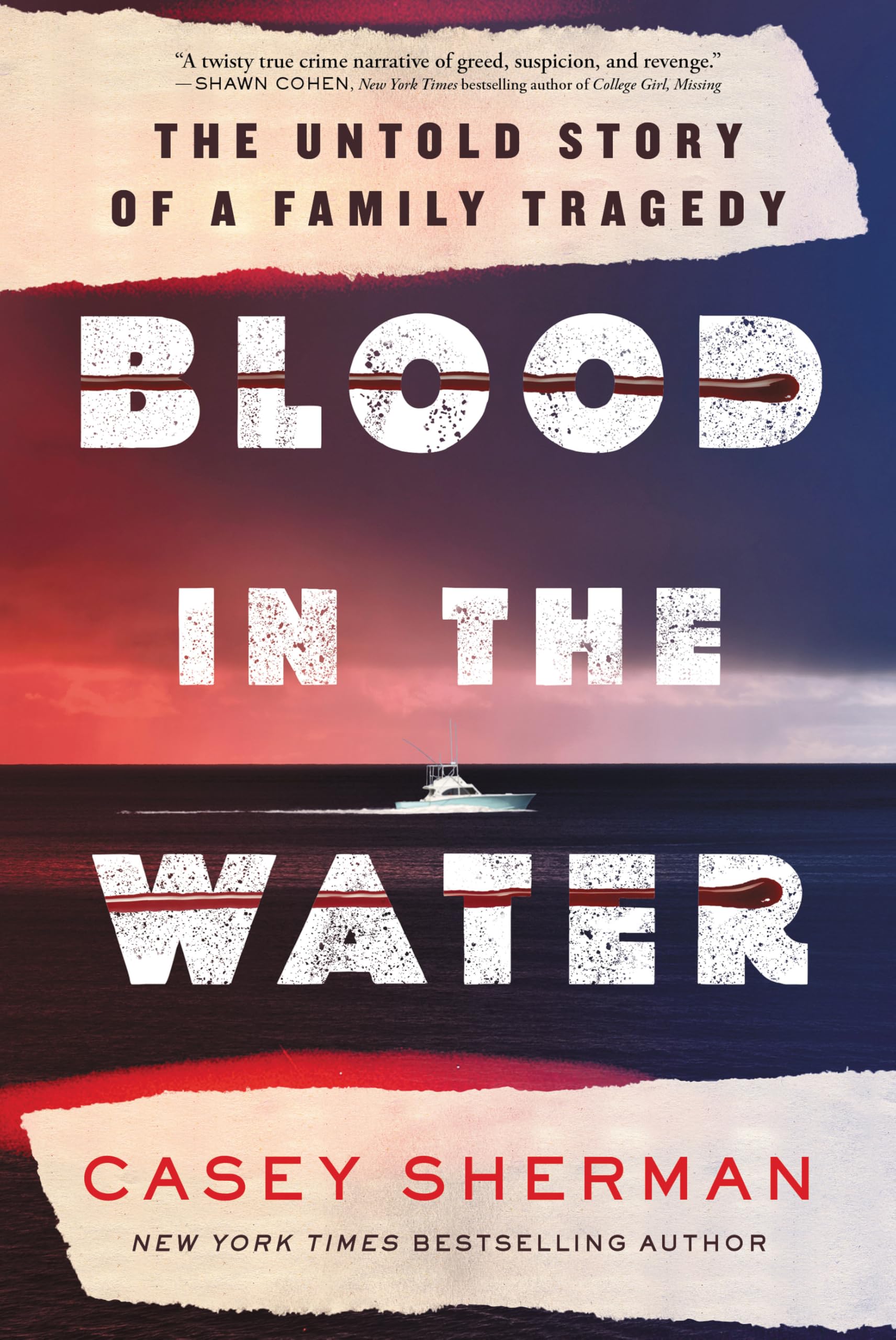 Blood In The Water: The Untold Story Of A Family Tragedy