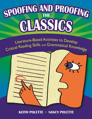 Spoofing and Proofing the Classics: LiteratureBased Activities to Develop Critical Reading Skills and Grammatical Knowledge,Used