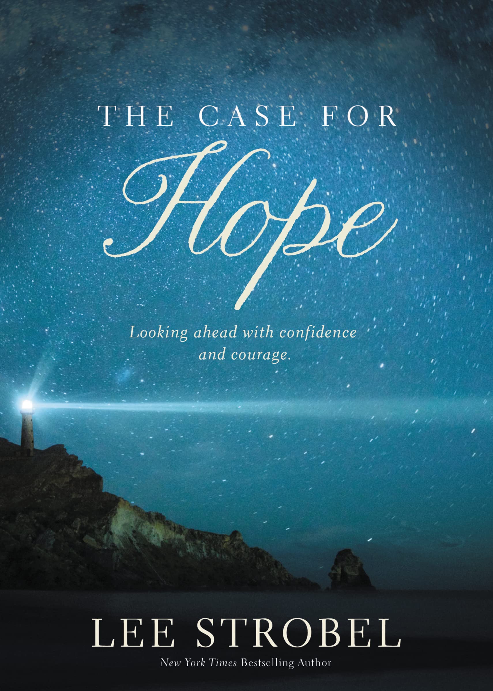 The Case for Hope: Looking Ahead with Confidence and Courage,Used