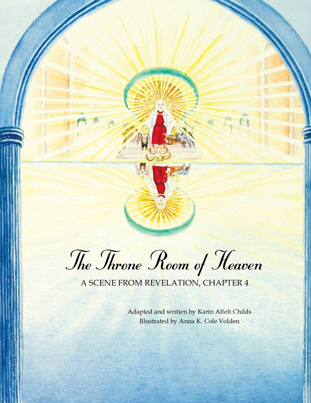 The Throne Room of Heaven: A Scene From Revelation, Chapter 4,Used