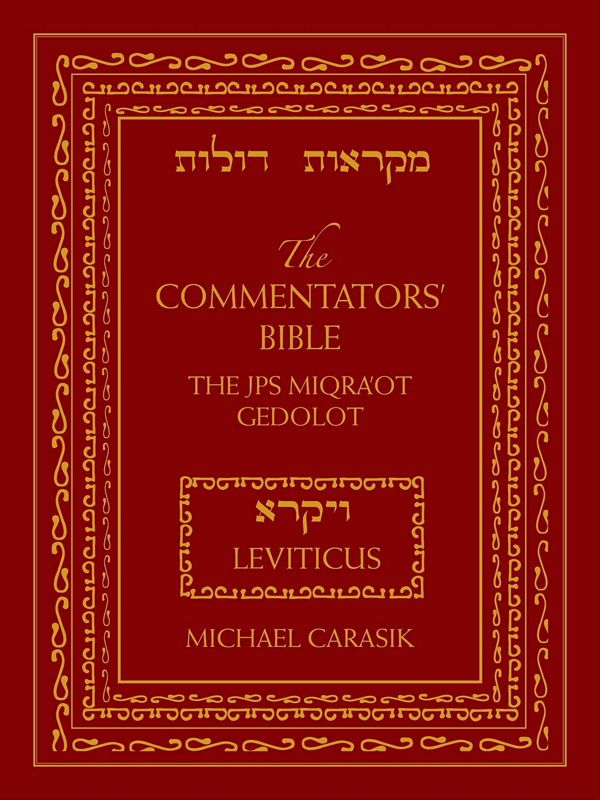 The Commentators' Bible: Leviticus: The Rubin JPS Miqra'ot Gedolot,Used