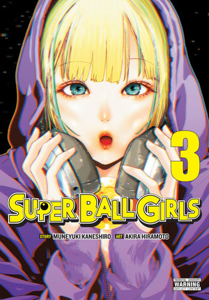 Super Ball Girls, Vol. 3 (Volume 3)