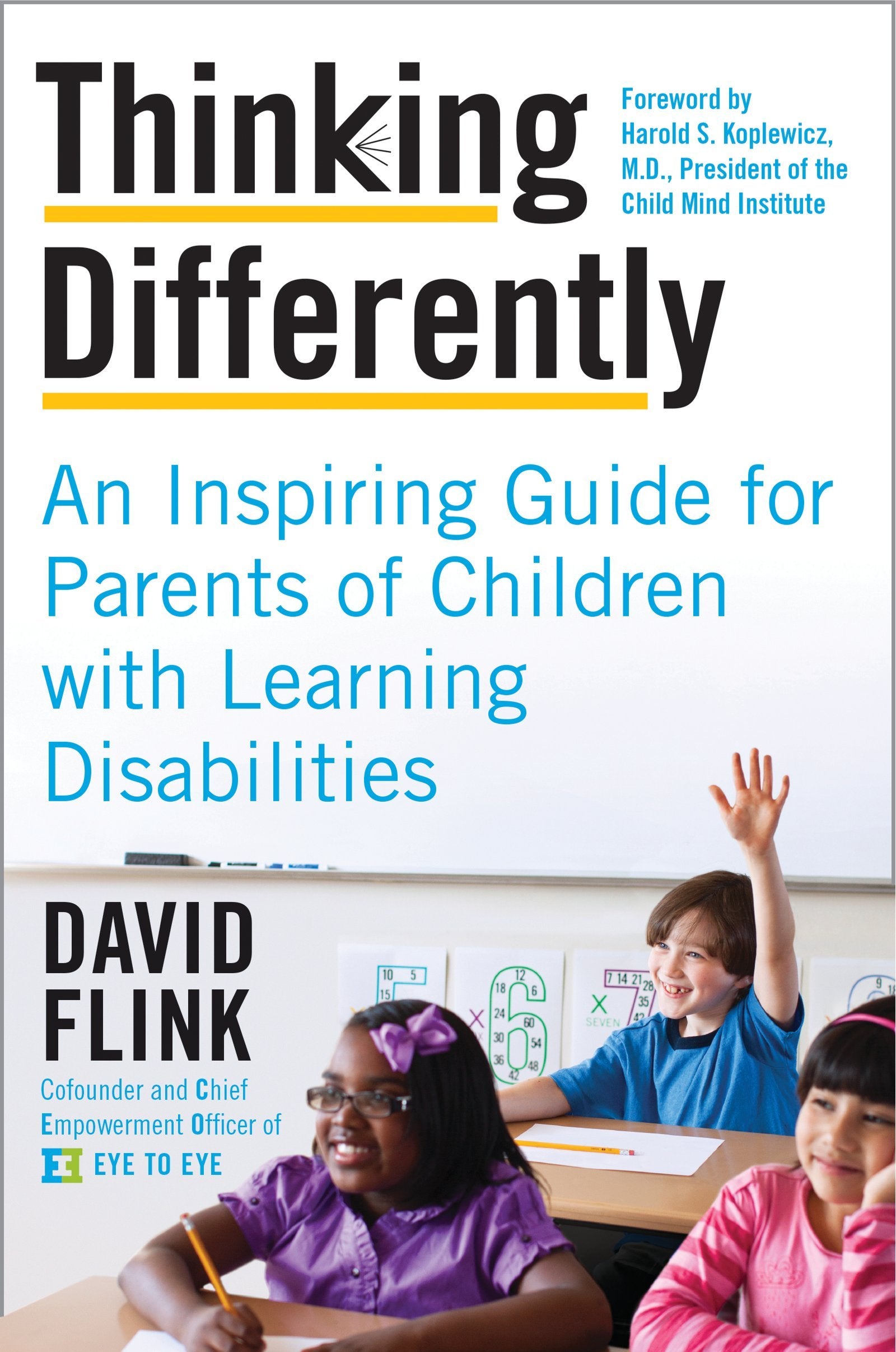 Thinking Differently: An Inspiring Guide For Parents Of Children With Learning Disabilities