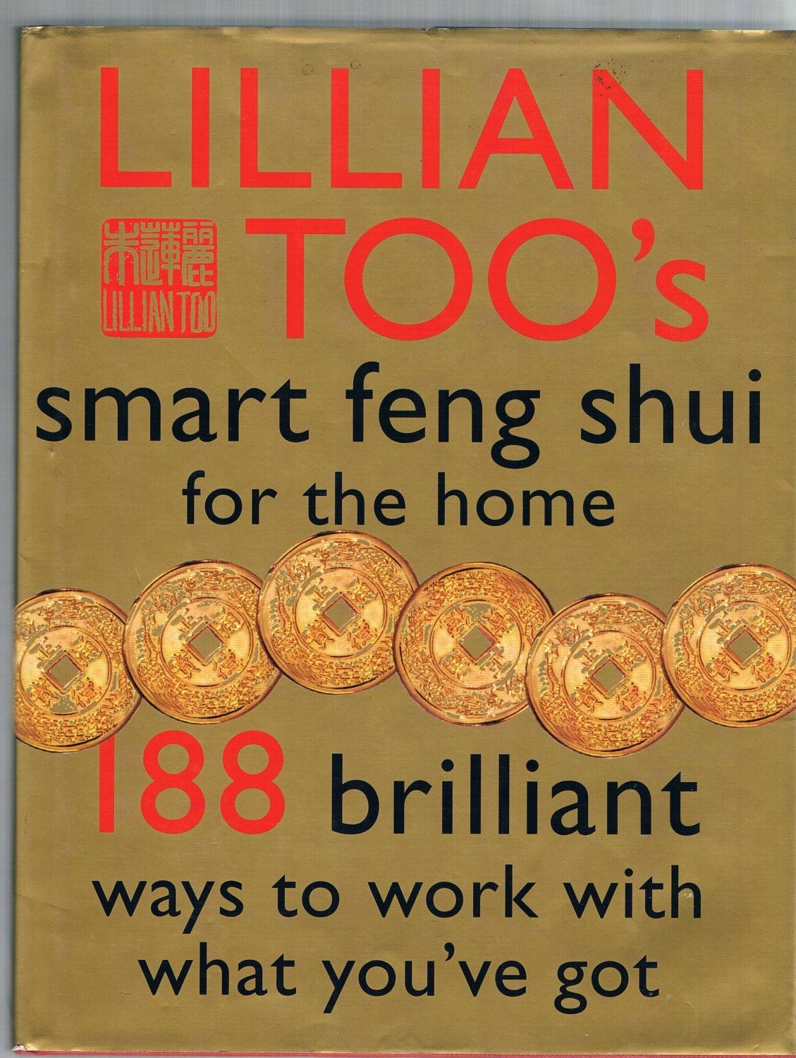 Lillian Toos Smart Feng Shui For The Home-new,New