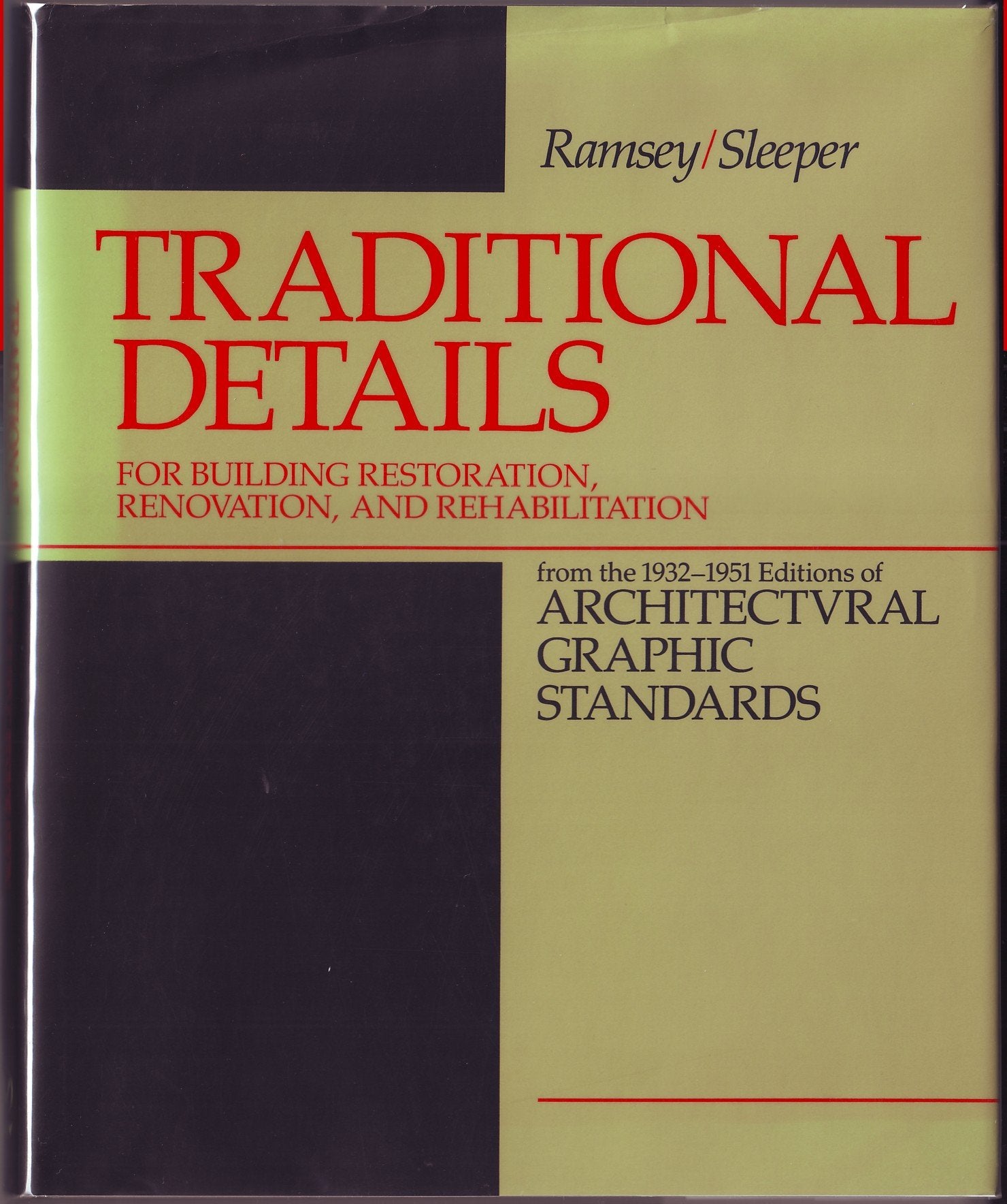 Traditional Details: For Building Restoration, Renovation, and Rehabilitation,Used