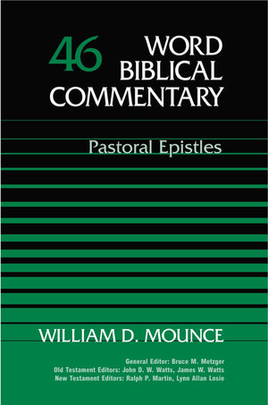 Word Biblical Commentary Vol. 46, Pastoral Epistles,Used