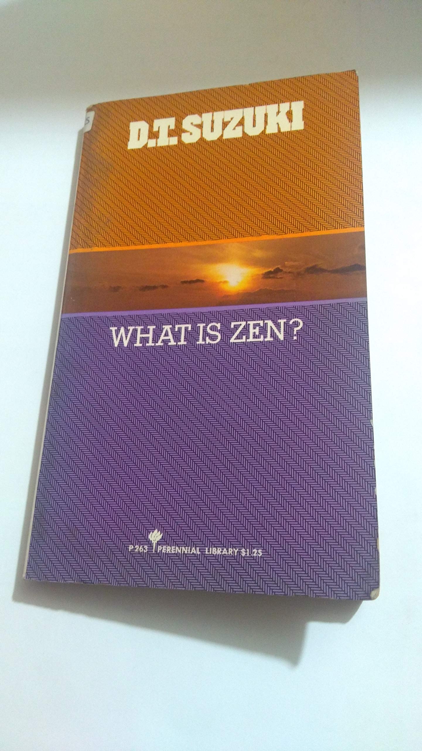 What is Zen?: Two unpublished essays and a reprint of the 1st ed. of The essence of Buddhism (Perennial Library),New