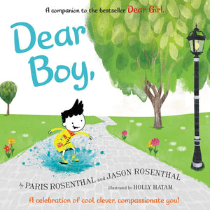Dear Boy,: A Celebration Of Cool, Clever, Compassionate You!