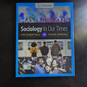 Sociology in Our Times: The Essentials (MindTap Course List),Used