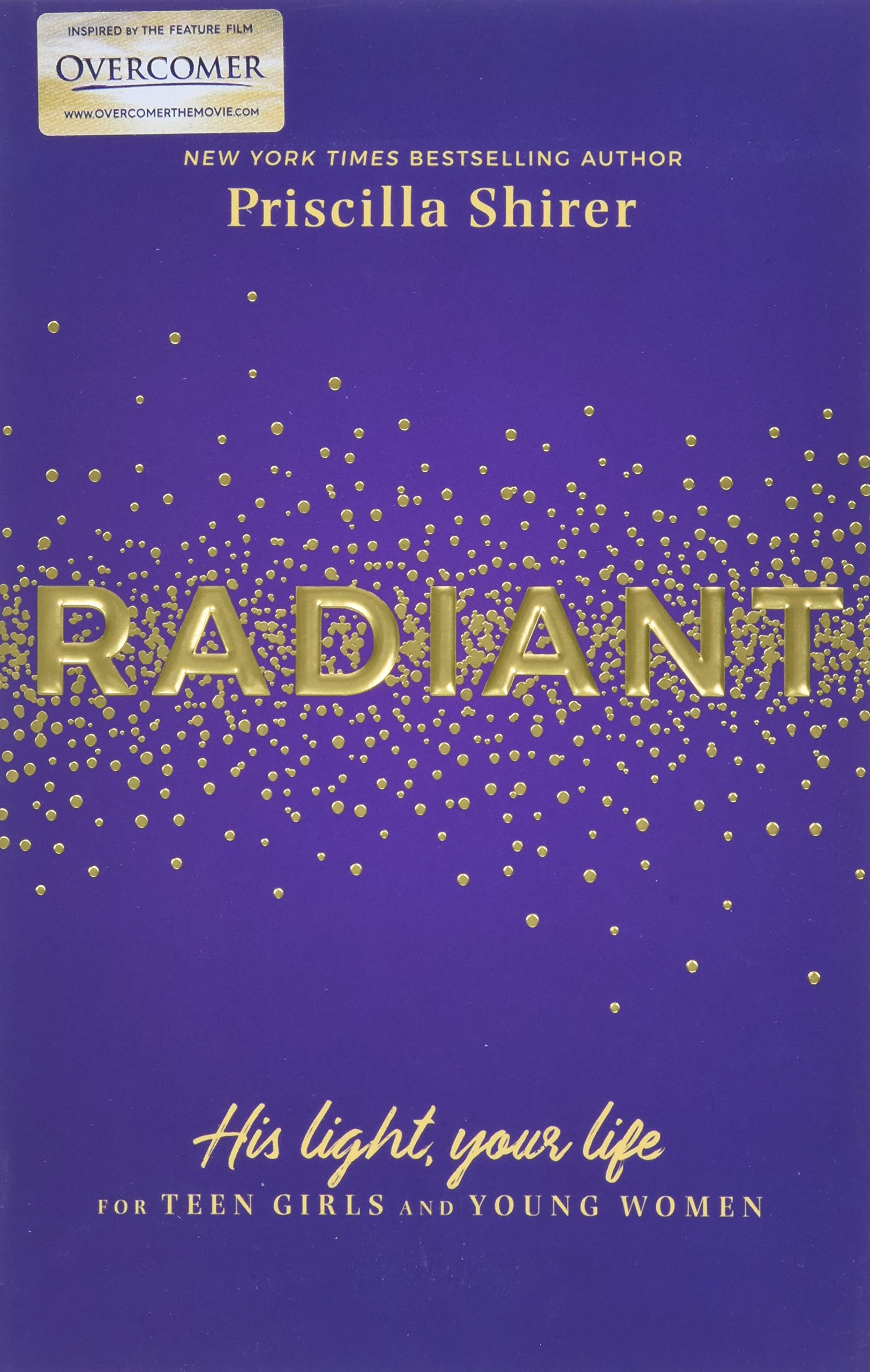 Radiant: His Light, Your Life for Teen Girls and Young Women,Used