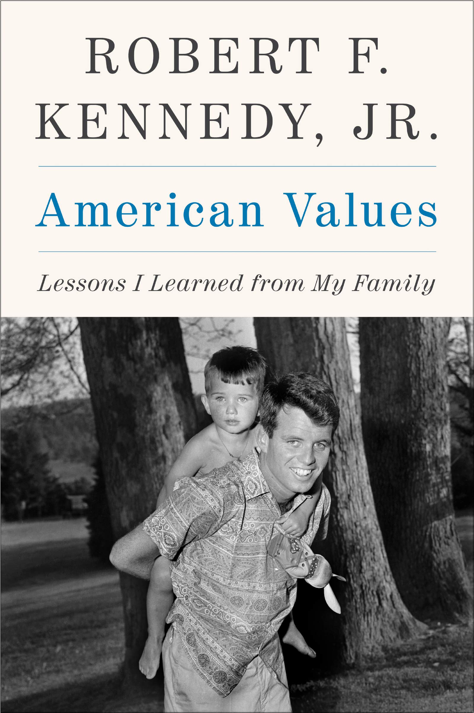 American Values: Lessons I Learned From My Family,New