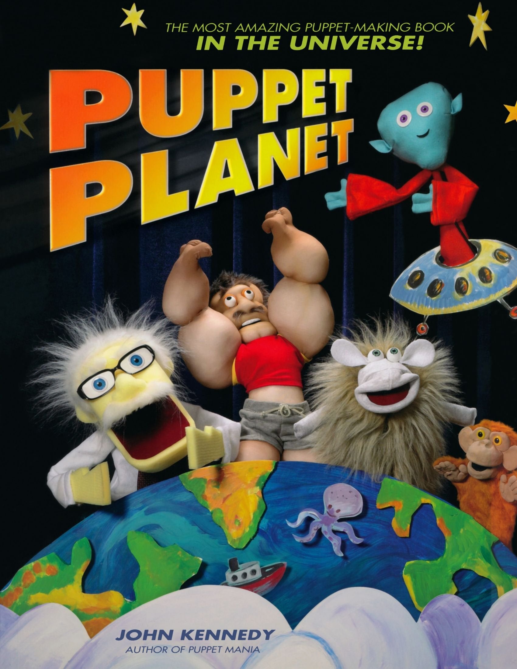 Puppet Planet: The Most Amazing PuppetMaking Book in the Universe,Used