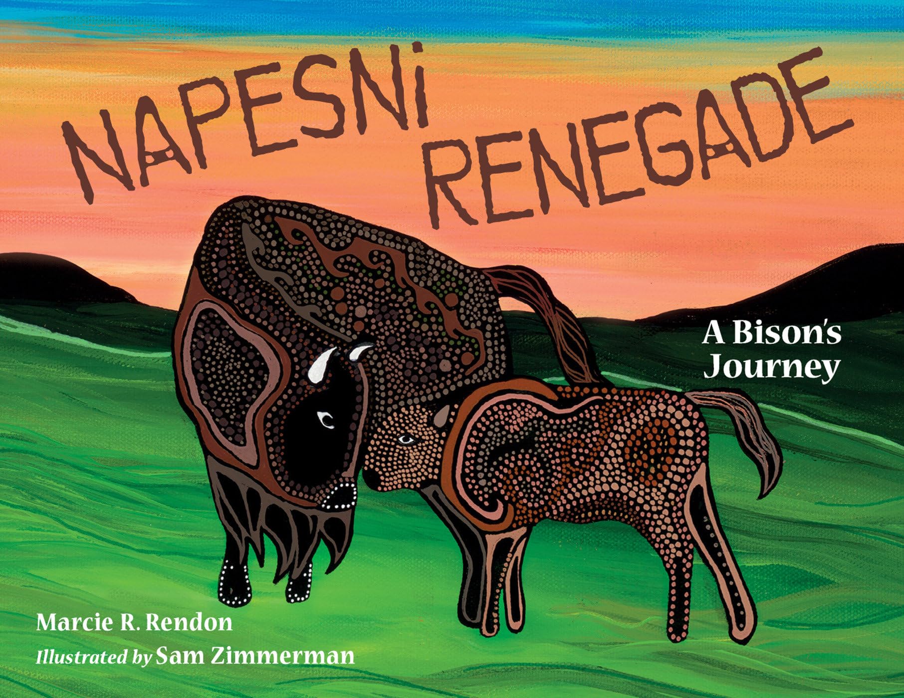 Napesni Renegade: A BisonS Journey