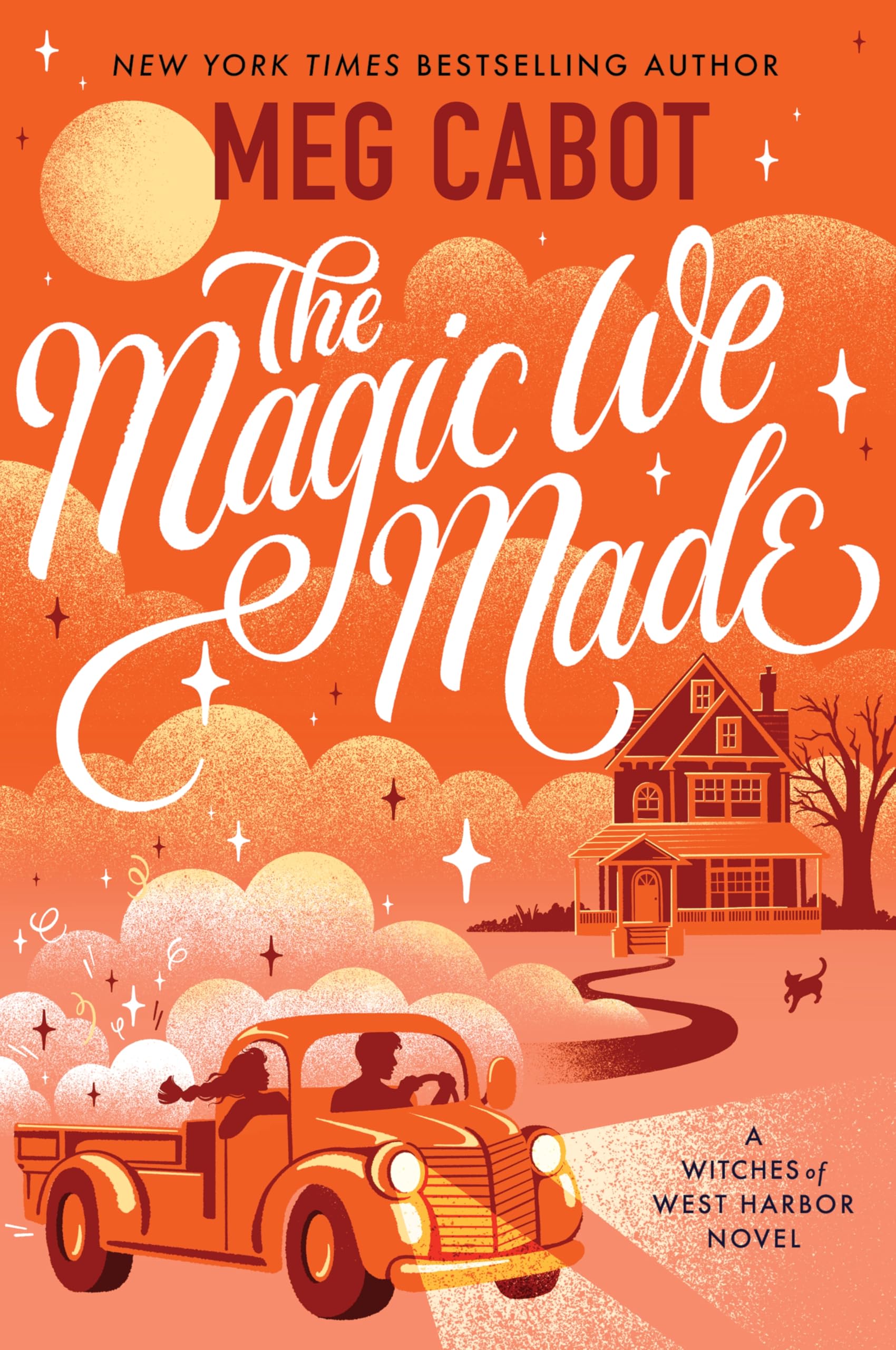 The Magic We Made: A Novel (Witches Of West Harbor, 2)