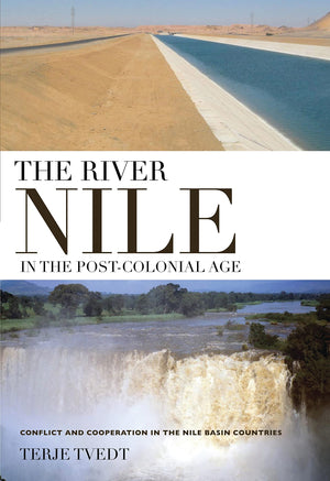 The River Nile in the PostColonial Age: Conflict and Cooperation in the Nile Basin Countries,Used