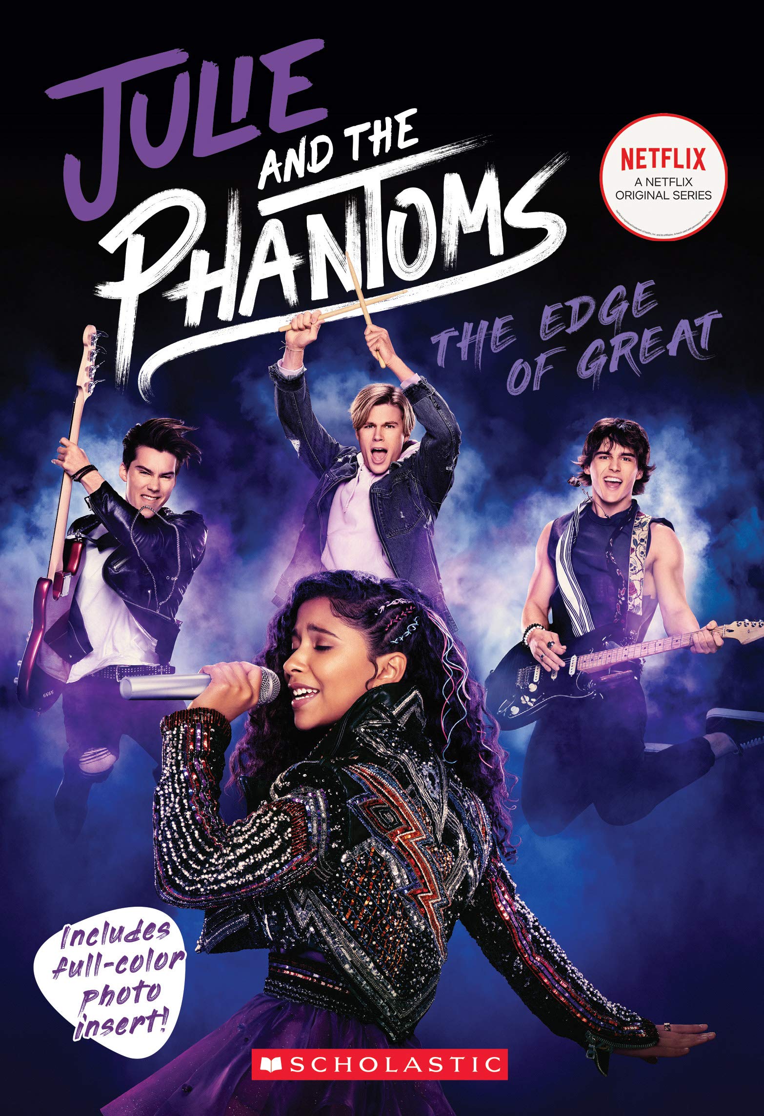 The Edge Of Great (Julie And The Phantoms, Season One Novelization),New
