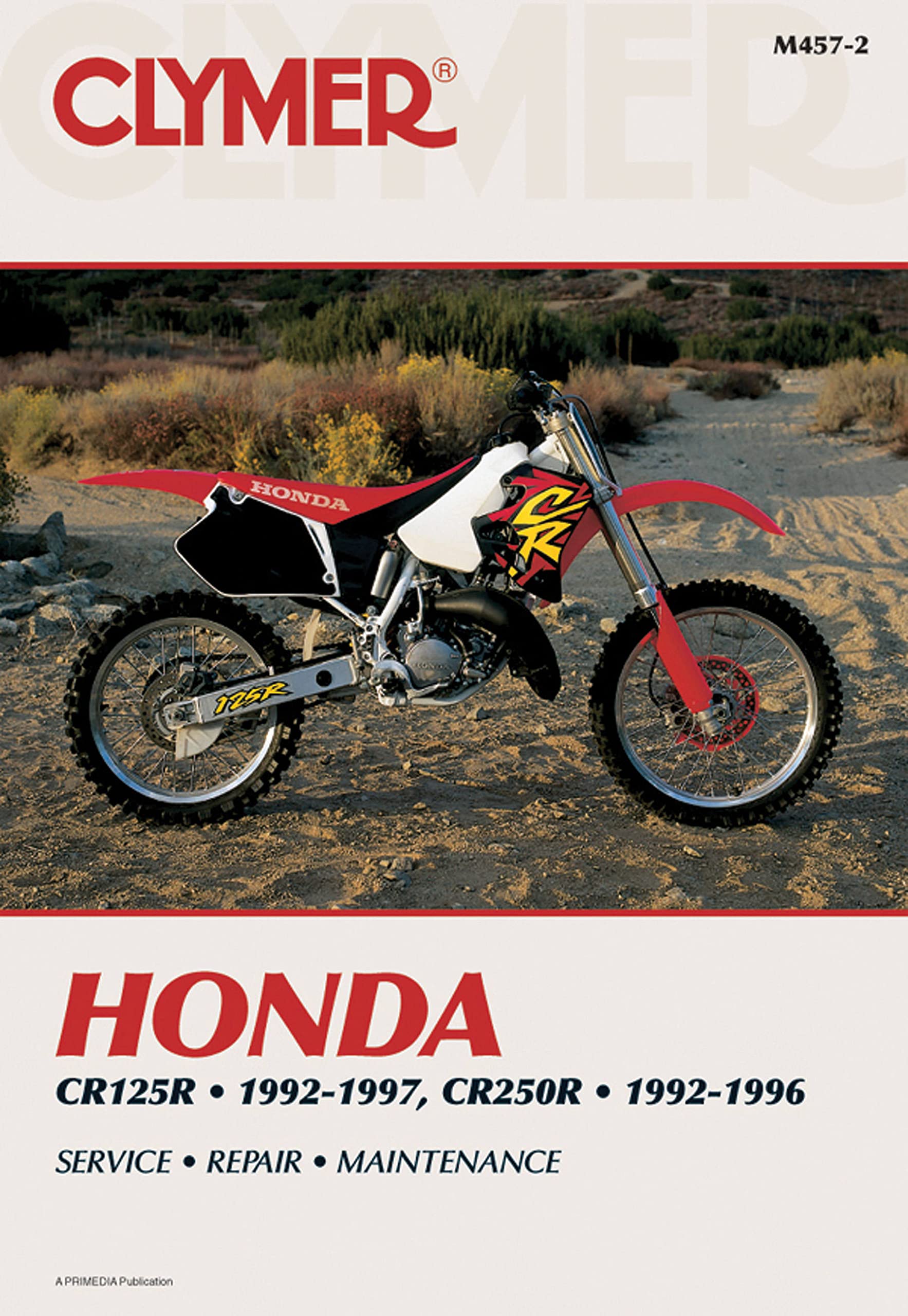 Honda Cr125R And Cr250R 19921997 (Clymer Motorcycle Repair),New