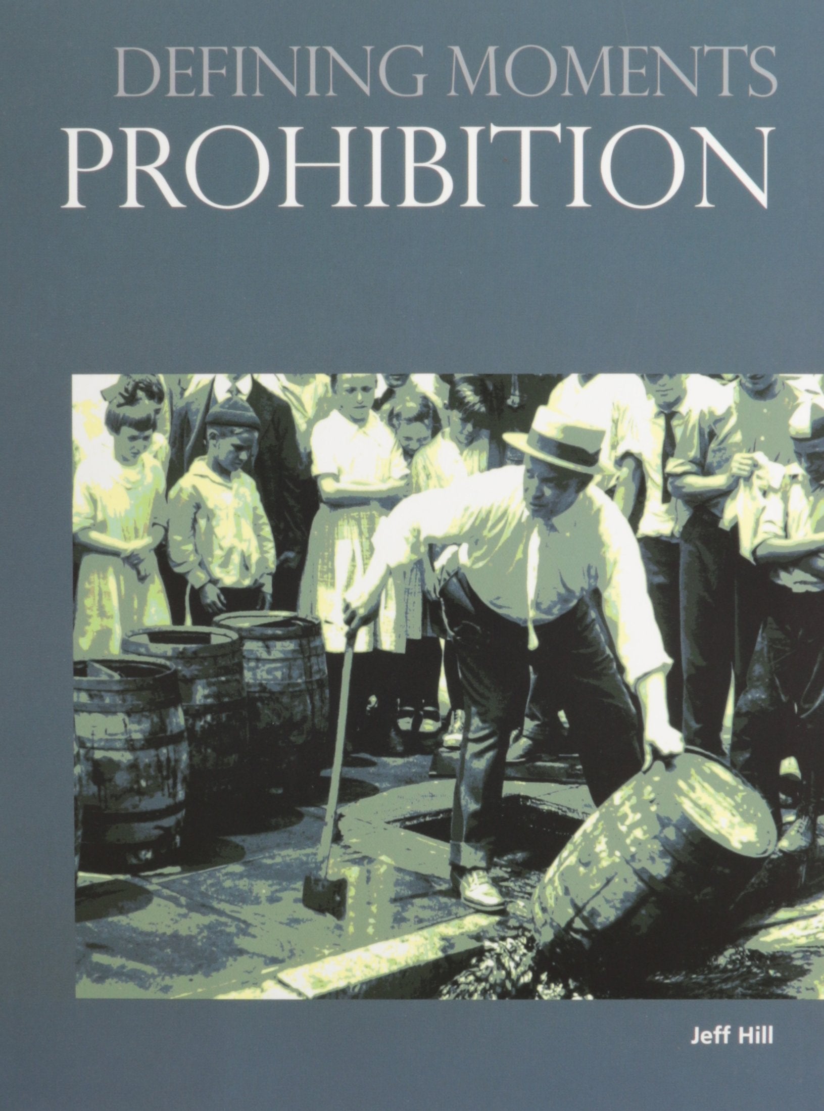 Prohibition (Defining Moments),Used