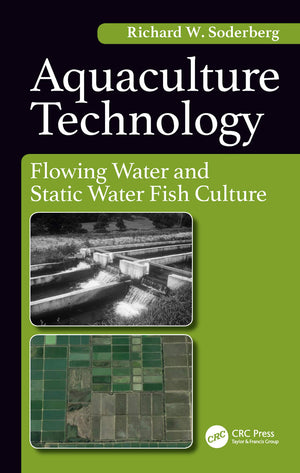 Aquaculture Technology: Flowing Water And Static Water Fish Culture