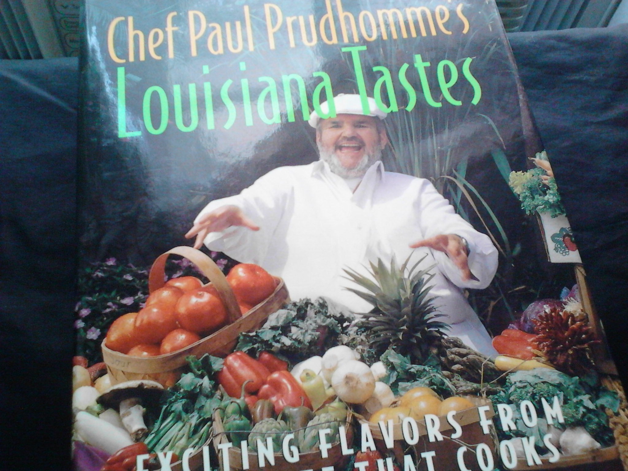 Chef Paul Prudhomme'S Louisiana Tastes: Exciting Flavors From The State That Cooks,Used