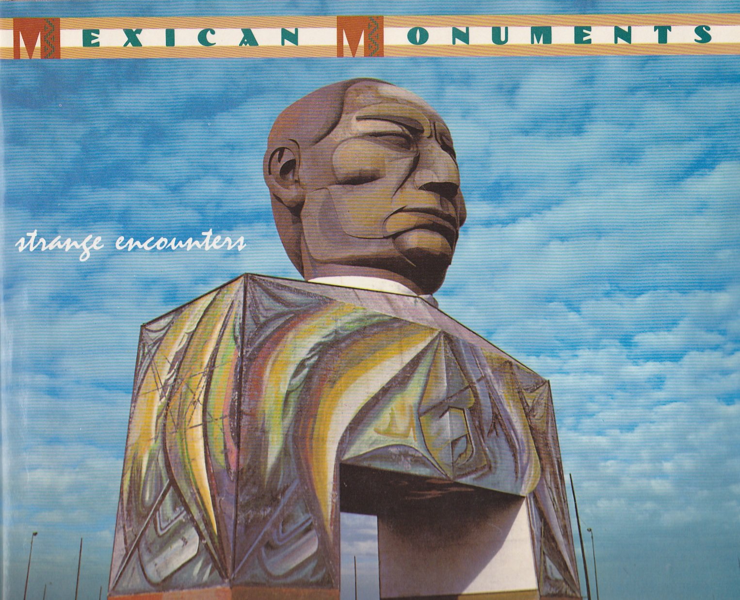 Mexican Monuments: Strange Encounters,Used