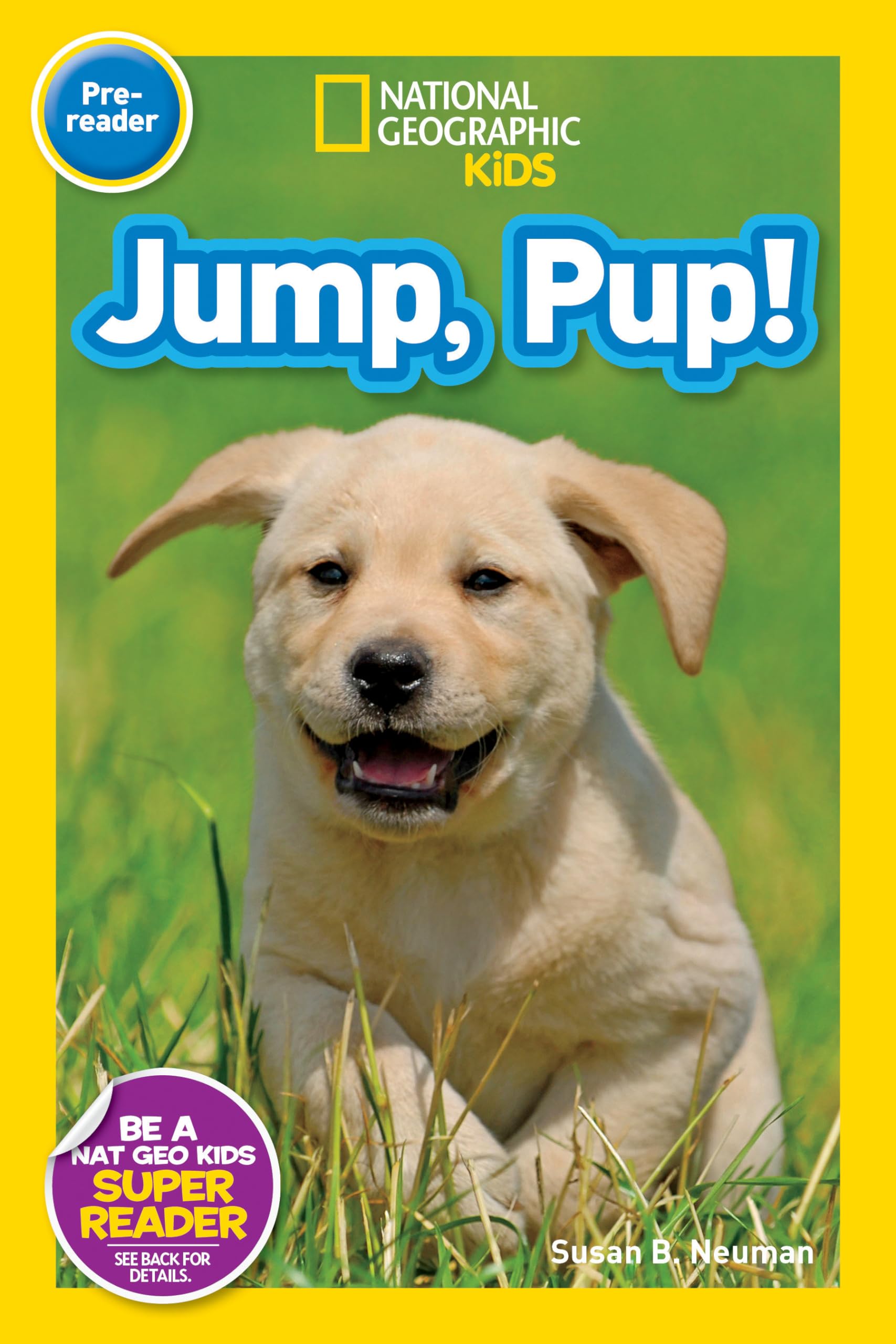 National Geographic Readers: Jump Pup!,New