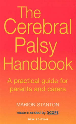 The Cerebral Palsy Handbook: A Practical Guide for Parents and Carers,Used