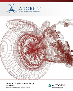 AutoCAD Mechanical 2019: Essentials (Mixed Units): Autodesk Authorized Publisher,Used