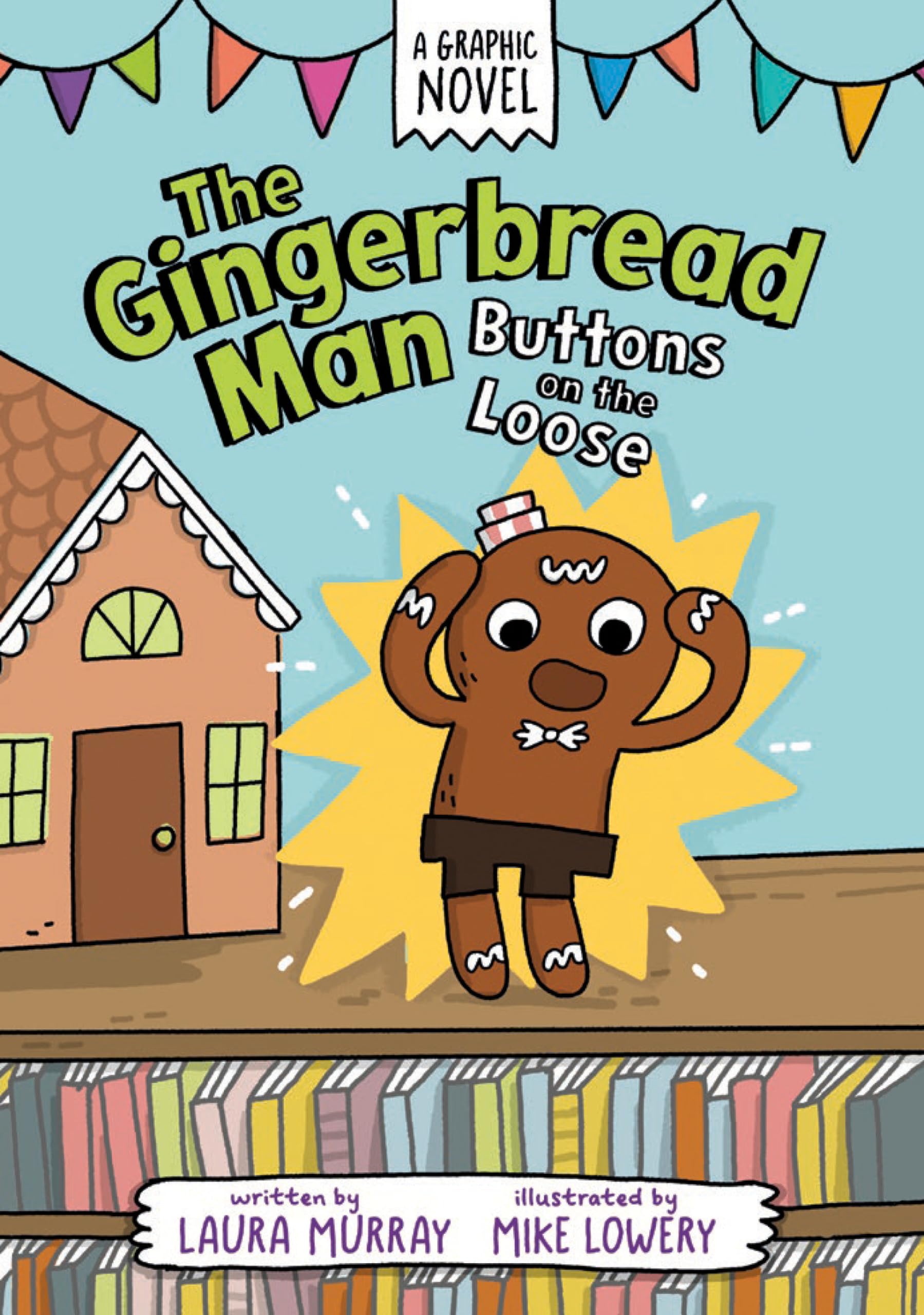 The Gingerbread Man: Buttons On The Loose (The Gingerbread Man Is Loose Graphic Novel),Used