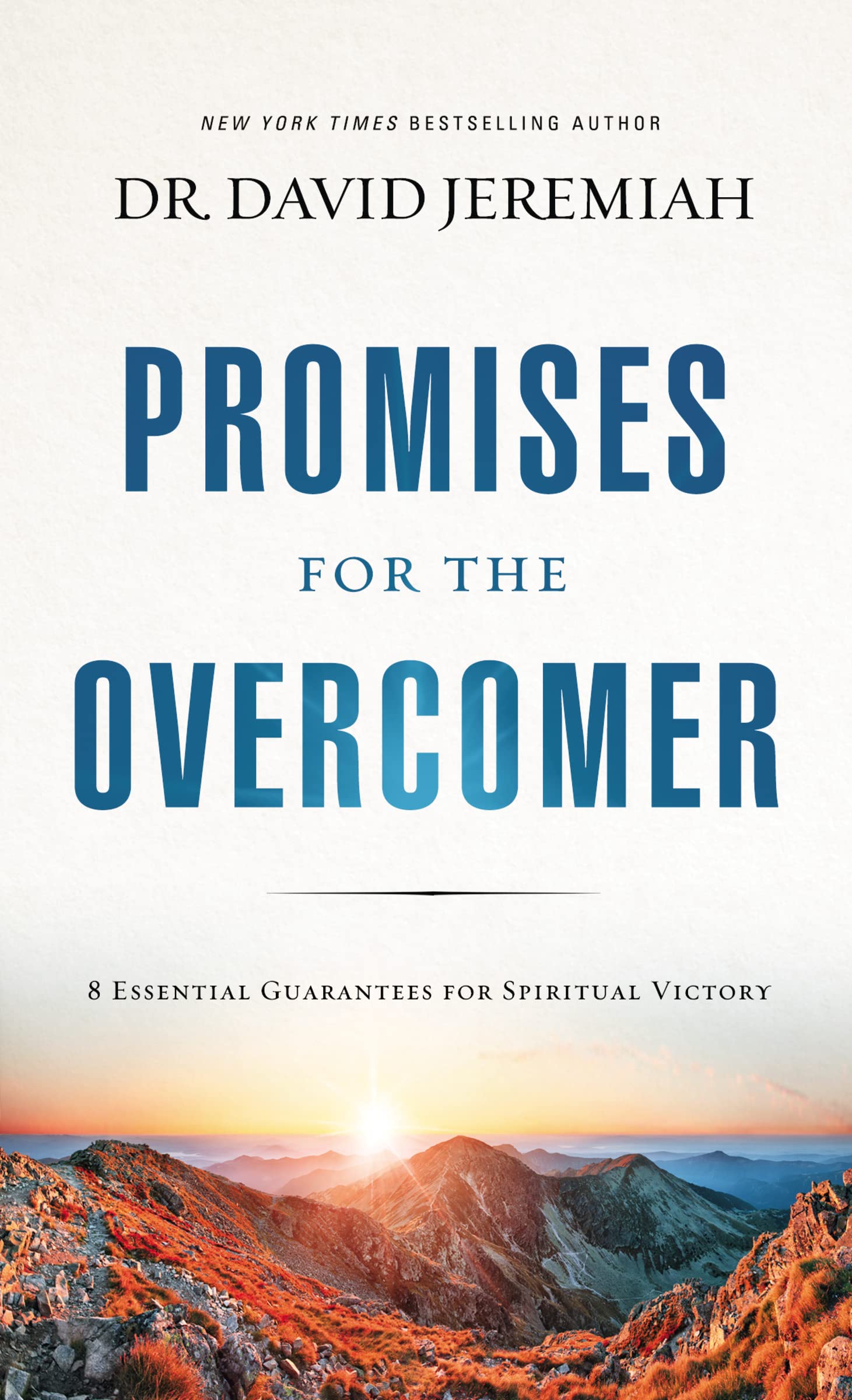 Promises for the Overcomer: 8 Essential Guarantees for Spiritual Victory,Used