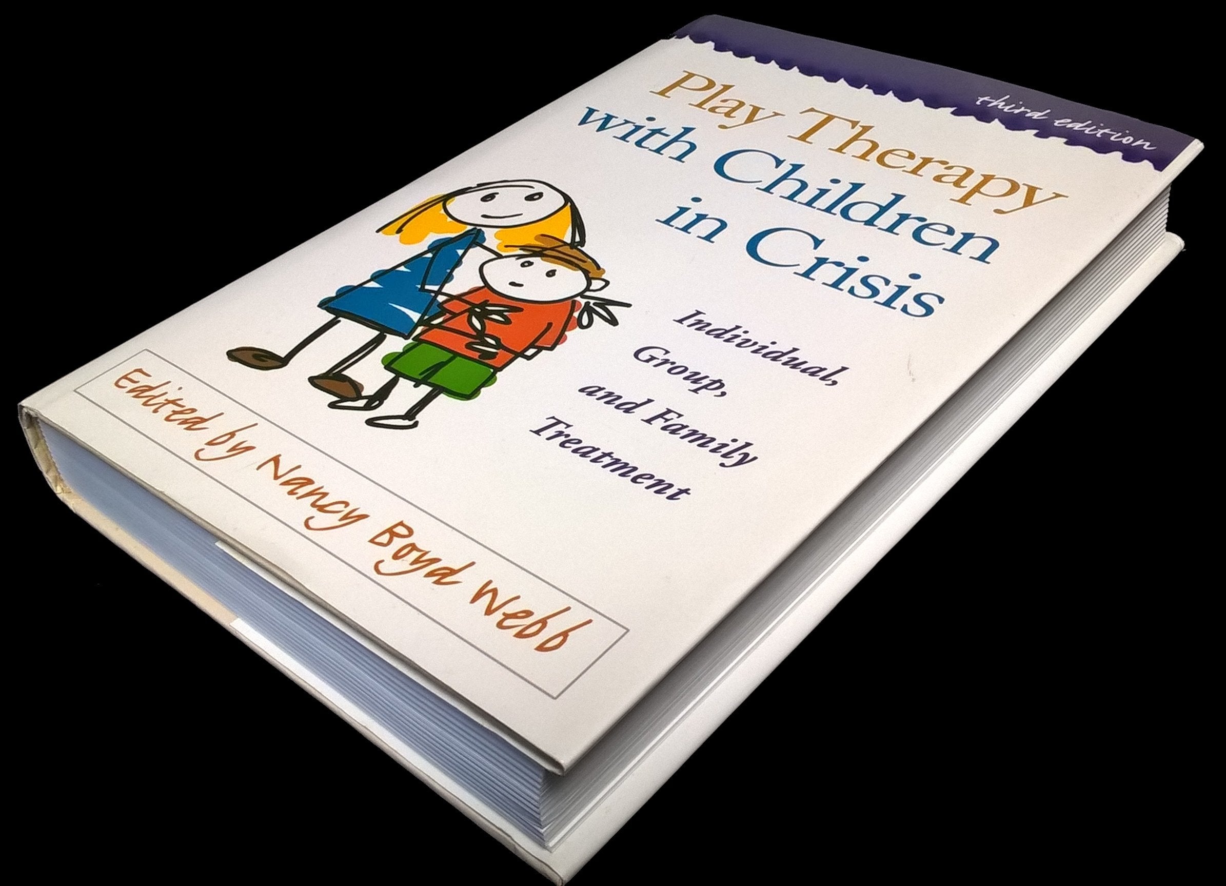 Play Therapy With Children In Crisis, Third Edition: Individual, Group, And Family Treatment