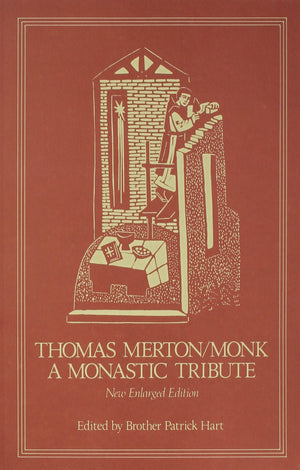 Thomas Merton/Monk: A Monastic Tribute (Cistercian Studies Series) (Volume 52),Used