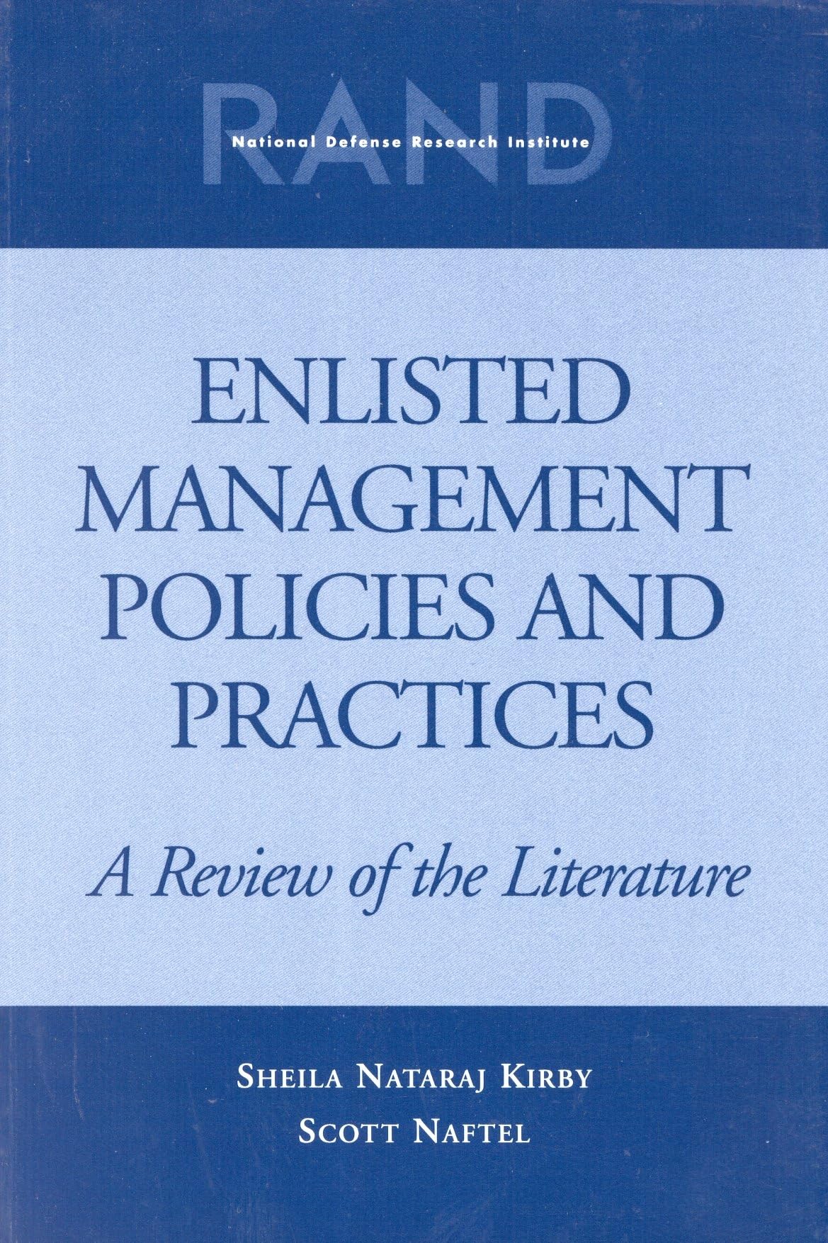 Enlisted Management Policies And Practices: A Review Of The Literature,Used