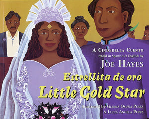 Estrellita de oro / Little Gold Star: A Cinderella Cuento,Used