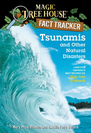 Tsunamis and Other Natural Disasters: A Nonfiction Companion to Magic Tree House #28: High Tide in Hawaii,New