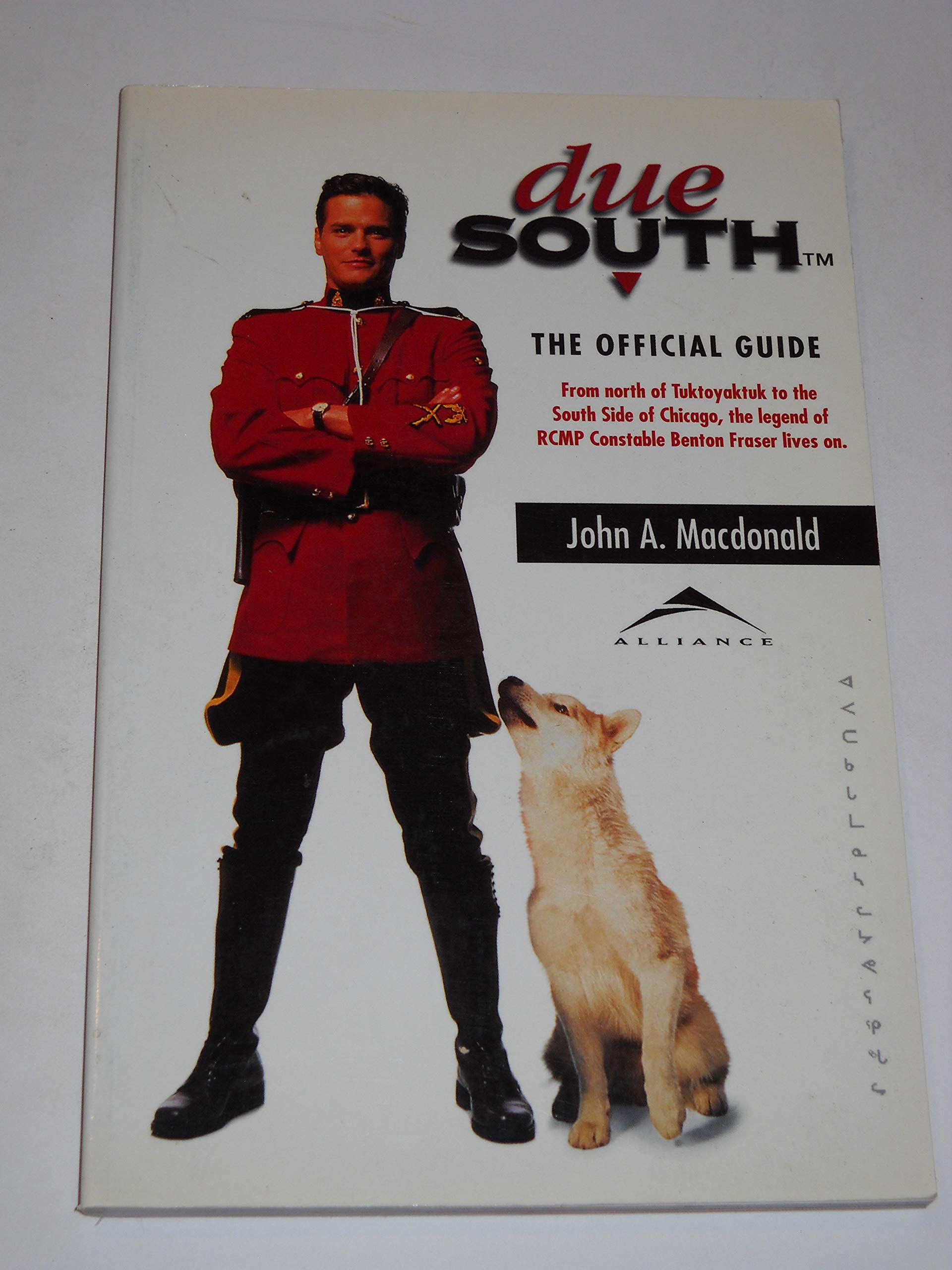 Due South: The Official Guide,New
