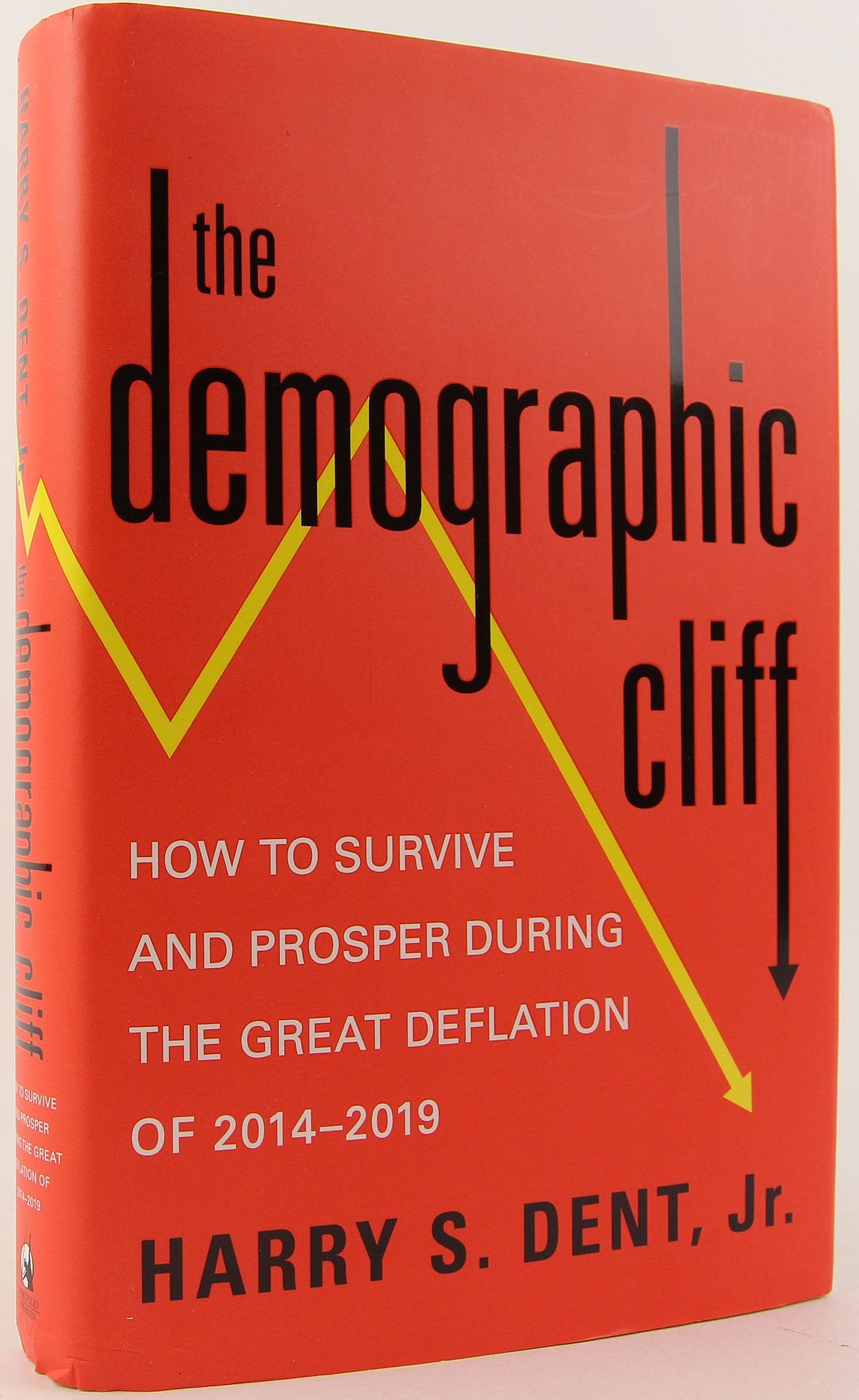 The Demographic Cliff: How to Survive and Prosper During the Great Deflation of 20142019,Used