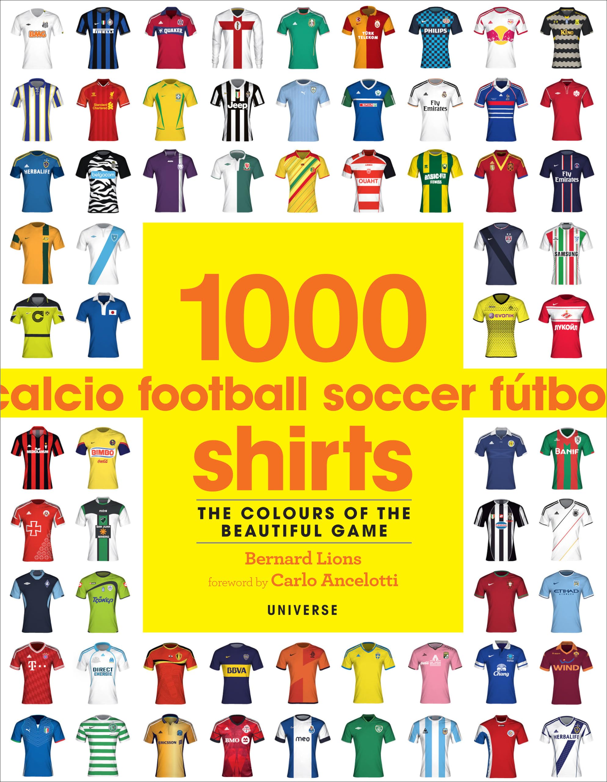 1000 Football Shirts: The Colors Of The Beautiful Game,New