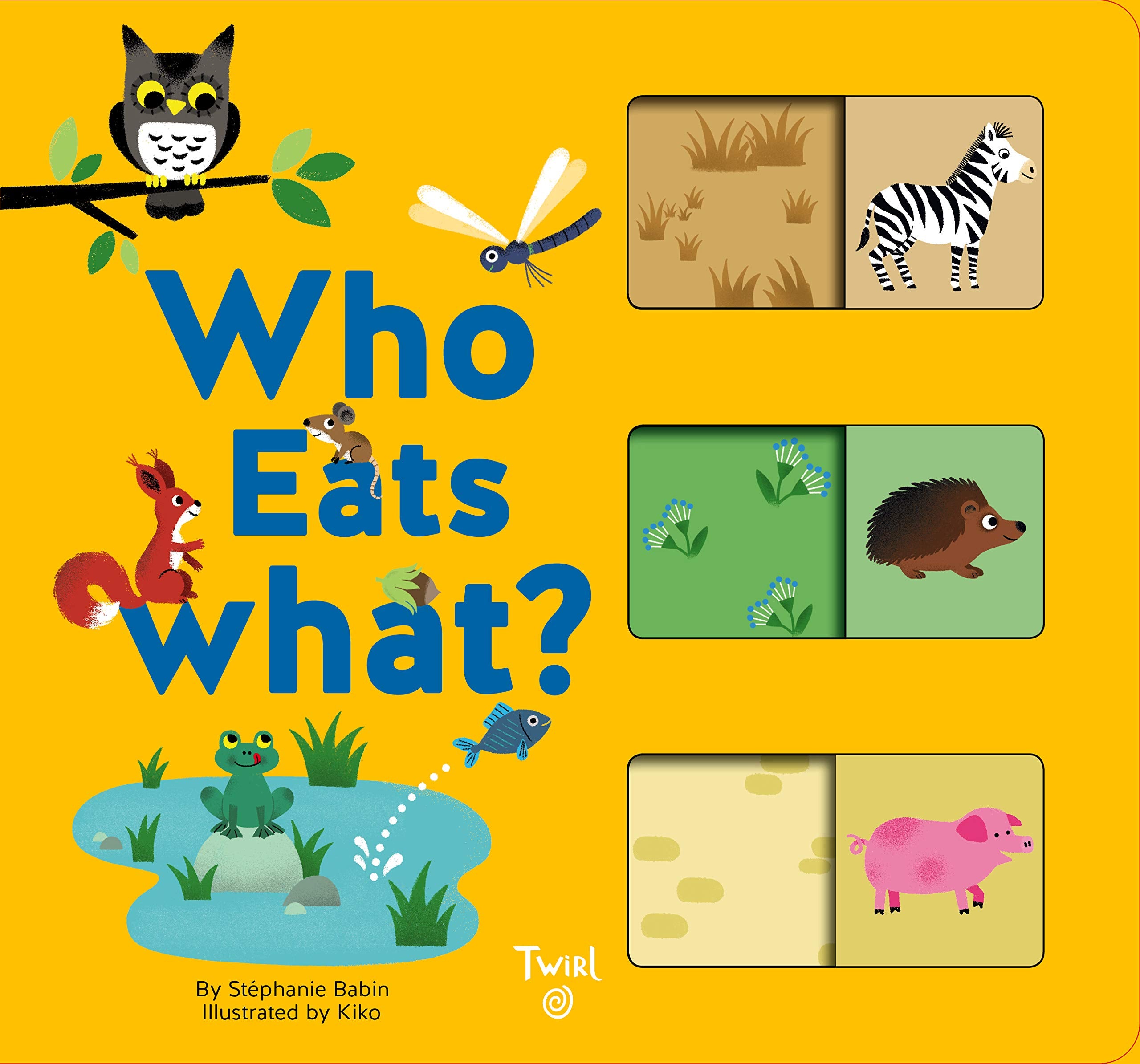 Who Eats What?: A Slideandlearn Book (Slideandlearn, 1)